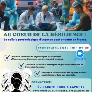 Au coeur de la résilience: la cellule psychologique d'urgence post attentat en France